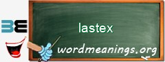 WordMeaning blackboard for lastex